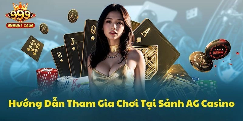 Những game tạo nên danh tiếng cho AG Casino